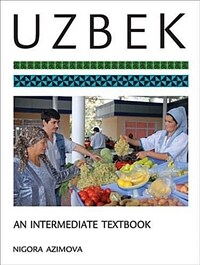 Uzbek : an intermediate textbook