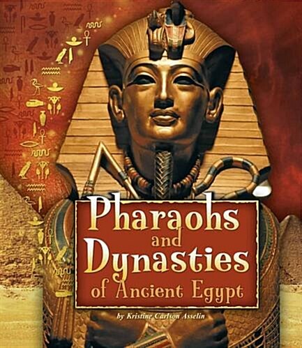 Pharaohs and Dynasties of Ancient Egypt (Hardcover)