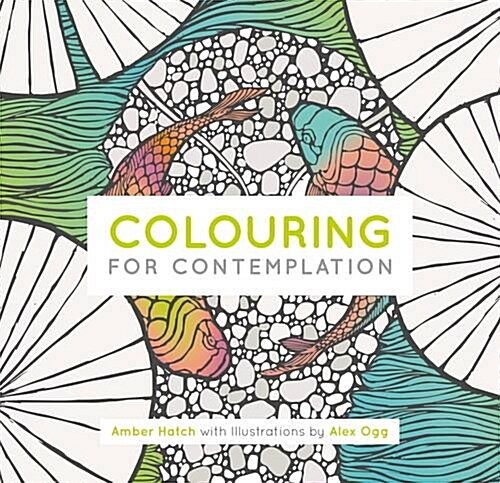 Colouring for Contemplation (Paperback)