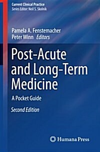 Post-Acute and Long-Term Medicine: A Pocket Guide (Paperback, 2)