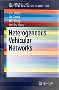 Heterogeneous Vehicular Networks (Paperback, 2016)