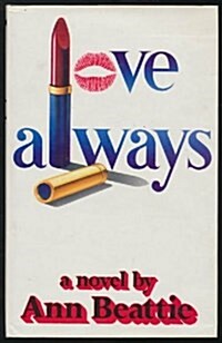 Love Always (Hardcover, First Edition)