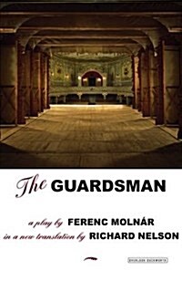 THE GUARDSMAN (Paperback)