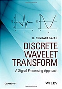 Discrete Wavelet Transform: A Signal Processing Approach (Hardcover)