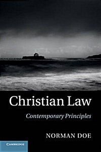 Christian Law : Contemporary Principles (Paperback)