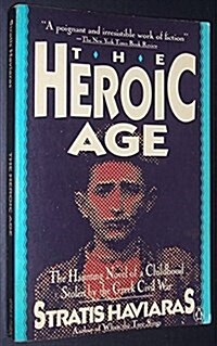 The Heroic Age (Paperback, 1)