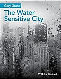 The Water Sensitive City (Paperback)