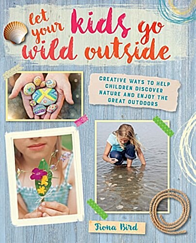 [중고] Let Your Kids Go Wild Outside (Paperback)