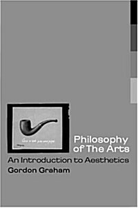 Philosophy of the Arts: An Introduction to Aesthetics (Paperback, 2)