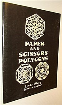 Paper and Scissors Polygons (Paperback)