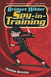 Bridget Wilder: Spy-In-Training (Paperback)