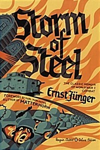 Storm of Steel: (penguin Classics Deluxe Edition) (Paperback, Deckle Edge)