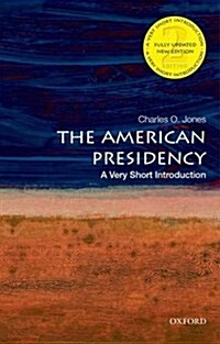 The American Presidency: A Very Short Introduction (Paperback, 2)