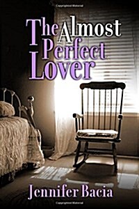 The Almost Perfect Lover (Paperback)