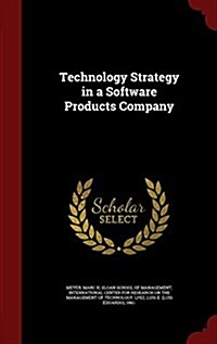 Technology Strategy in a Software Products Company (Hardcover)