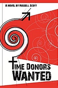 Time Donors Wanted (Paperback)