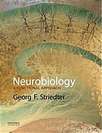 Neurobiology: A Functional Approach (Hardcover)