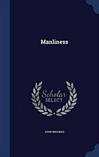 Manliness (Hardcover)