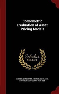 Econometric Evaluation of Asset Pricing Models (Hardcover)