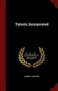 Talents, Incorporated (Hardcover)