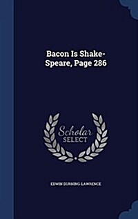 Bacon Is Shake-Speare, Page 286 (Hardcover)