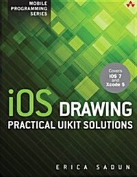 IOS Drawing: Practical Uikit Solutions (Black & White Edition) (Paperback)