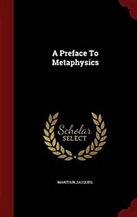 A Preface to Metaphysics (Hardcover)