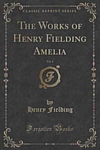 Amelia, Vol. 2 (Classic Reprint) (Paperback)