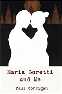 Maria Goretti and Me (Paperback)