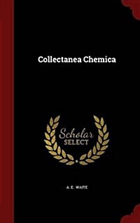 Collectanea Chemica (Hardcover)