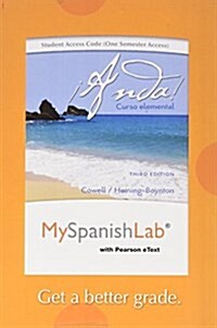 Mylab Spanish with Pearson Etext -- Access Card -- For 죂nda! Curso Elemental (One Semester Access) (Hardcover, 3)