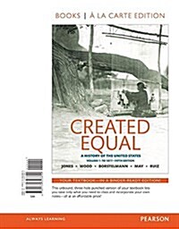 Revel for Created Equal: A History of the United States, Volume 1 -- Access Card (Hardcover, 5)