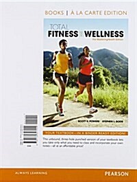 Total Fitness & Wellness, the Mastering Health Edition, Books a la Carte Plus Mastering Health with Pearson Etext -- Access Card Package (Hardcover, 7)