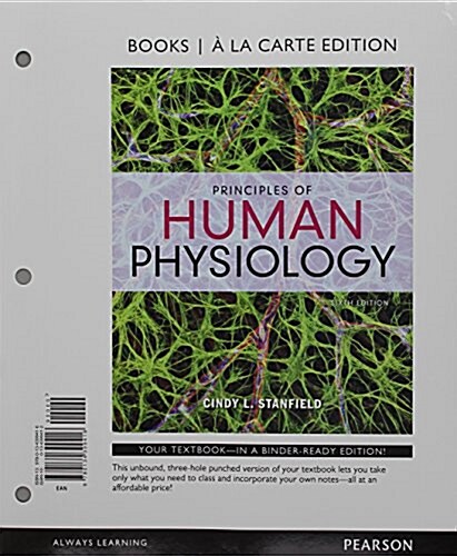 Principles of Human Physiology, Books a la Carte Plus Mastering A&p with Pearson Etext -- Access Card Package [With Access Code] (Loose Leaf, 6)