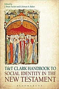 T&t Clark Handbook to Social Identity in the New Testament (Paperback)