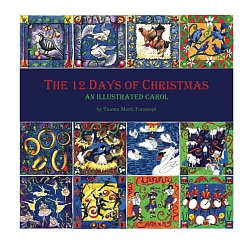 The 12 Days of Christmas an Illustrated Carol (Paperback)