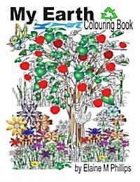 My Earth: Adult Colouring Book (Paperback)