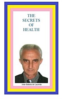 The Secrets of Health (Paperback)