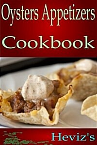 Oysters Appetizers Popular (Paperback)