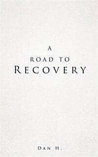 A Road to Recovery (Hardcover)