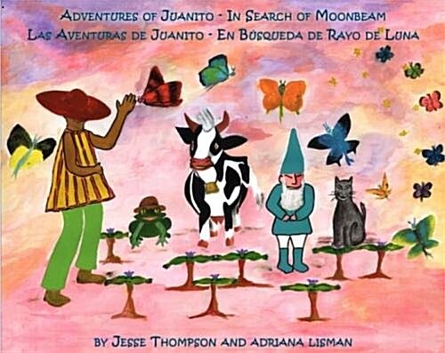 The Adventures of Juanito - In Search of Moonbeam (Paperback)