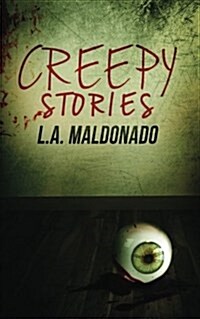Creepy Stories (Paperback)