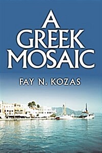 A Greek Mosaic (Paperback)