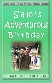 Sams Adventurous Birthday (Paperback)