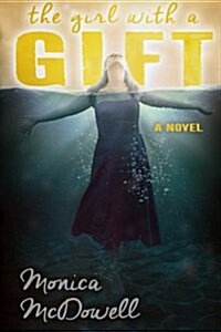 The Girl with a Gift (Paperback)