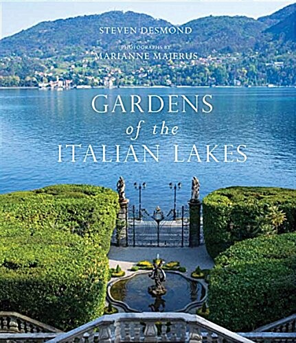 Gardens of the Italian Lakes (Hardcover)