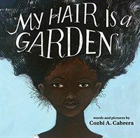 My Hair Is a Garden (Hardcover)