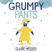Grumpy Pants (Hardcover)