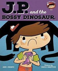 J.P. and the bossy dinosaur