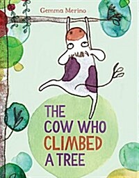 The Cow Who Climbed a Tree (Hardcover)